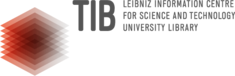 Technische Informationsbibliothek (TIB) – Leibniz Information Centre for Science and Technology - University Library