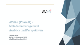 Abschlussworkshop - Ausblick Folgeantrag: Metadaten