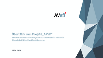 Überblickspräsentation zum Projekt "AVefi" - Stand 18.04.2024